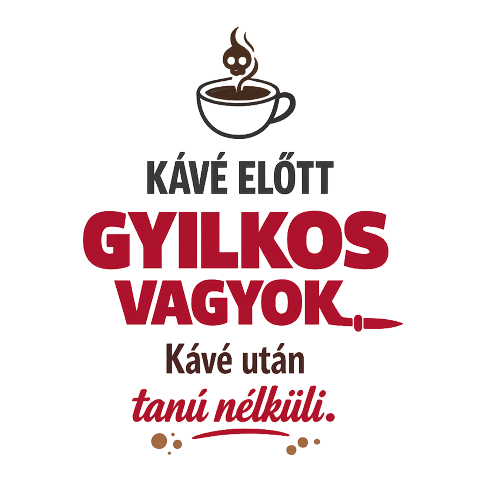 Kávé után tanú nélküli - MAGYAR.webp